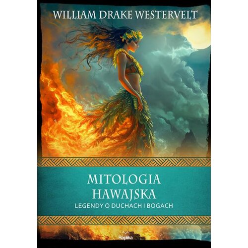 Mitologia hawajska. Legendy o duchach i bogach