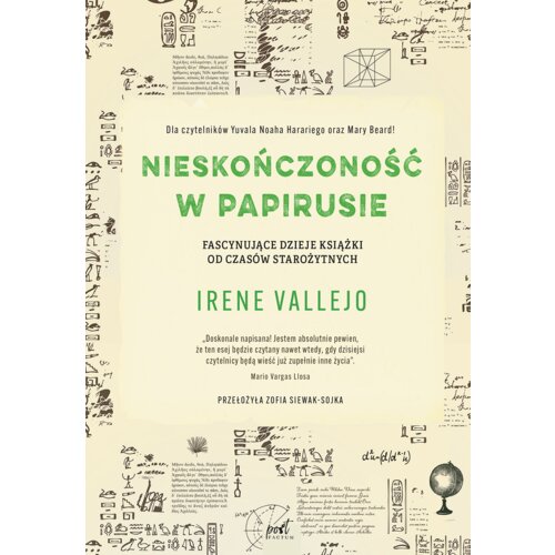 Nieskończoność w papirusie. Fascynujące dzieje książki od czasów starożytnych