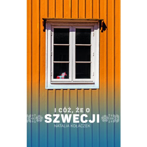 I cóż, że o Szwecji