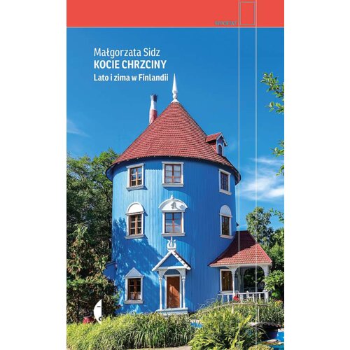 Kocie chrzciny. Lato i zima w Finlandii