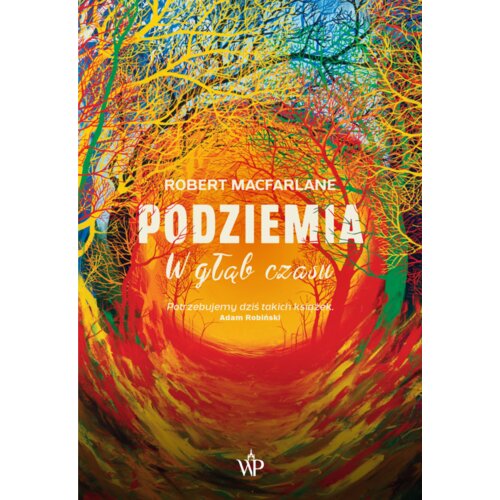 Podziemia. W głąb czasu