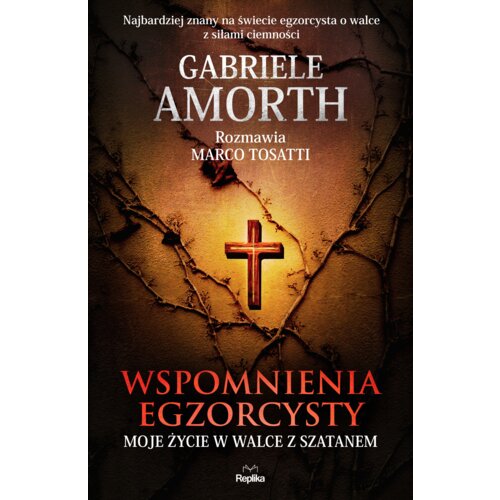Wspomnienia egzorcysty. Moje życie w walce z szatanem