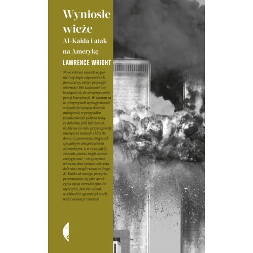 Wyniosłe wieże. Al-Kaida i atak na Amerykę