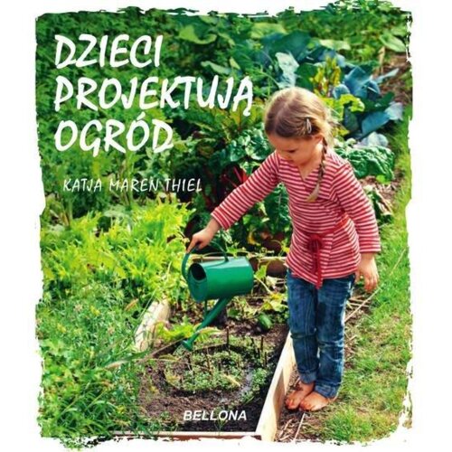 Dzieci projektują ogród