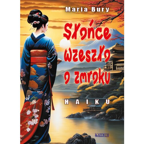 Słońce wzeszło o zmroku
