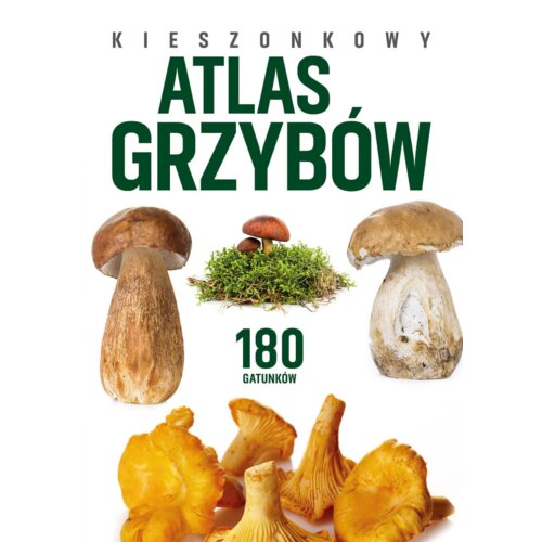 Kieszonkowy atlas grzybów