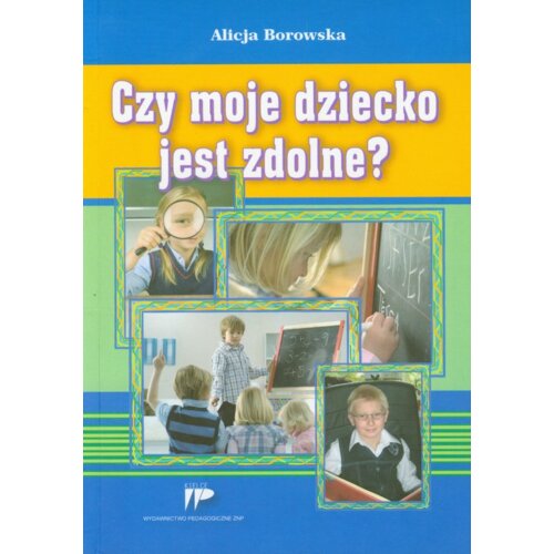 Czy moje dziecko jest zdolne?