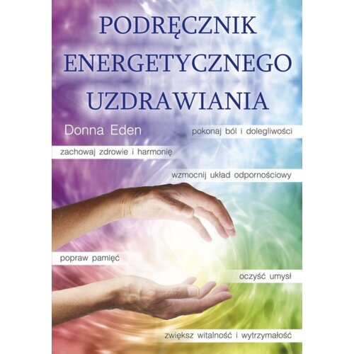 Podręcznik energetycznego uzdrawiania