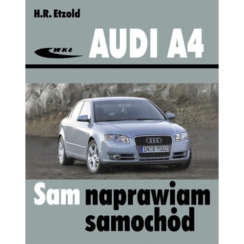 Audi A4 (typu B6/B7) modele 2000-2007