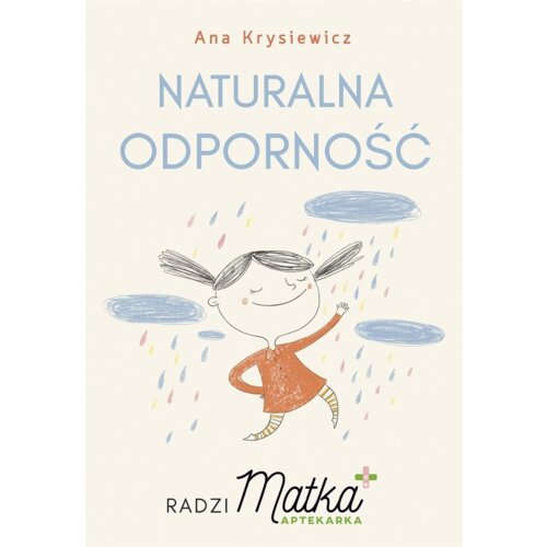 Naturalna odporność. Radzi Matka Aptekarka