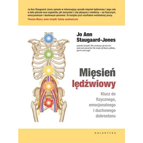 Mięsień lędźwiowy. Klucz do fizycznego, emocjonalnego i duchowego dobrostanu