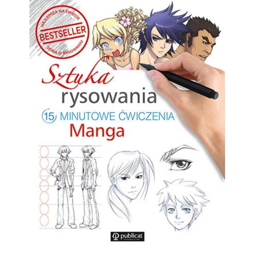Sztuka rysowania Manga 15-minutowe ćwiczenia
