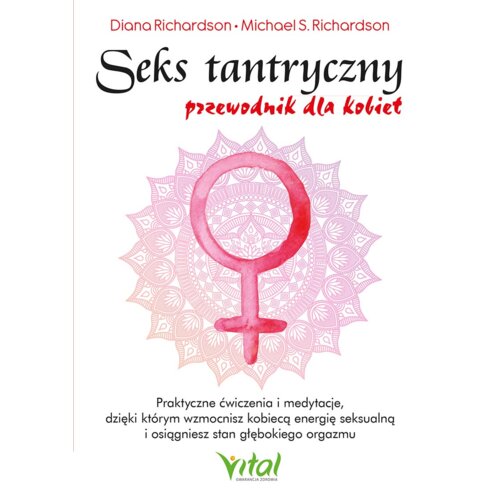 Seks tantryczny. Przewodnik dla kobiet