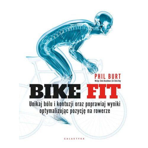 Bike fit. Unikaj bólu i kontuzji oraz poprawiaj wyniki optymalizując pozycję na rowerze
