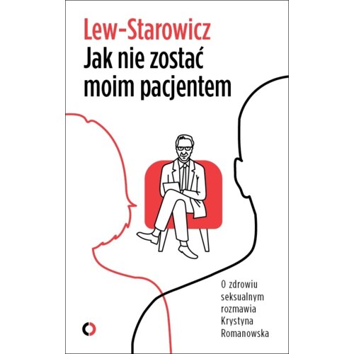 Jak nie zostać moim pacjentem