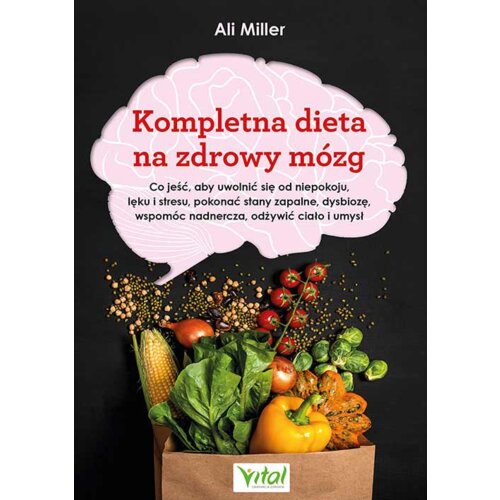 Kompletna dieta na zdrowy mózg