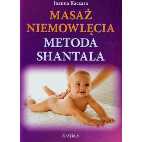 Masaż niemowlęcia metodą Shantala