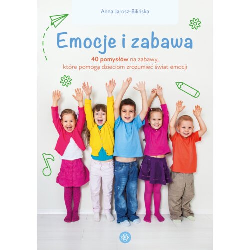 Emocje i zabawa