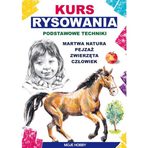 Kurs rysowania. Podstawowe techniki