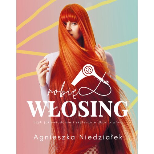 Robię włosing