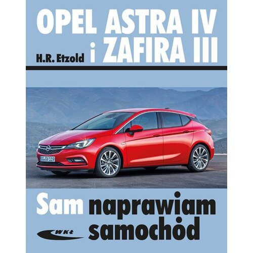 Opel Astra IV i Zafira III w.rozszerzone