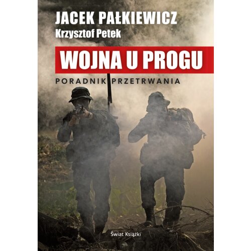 Wojna u progu. Poradnik przetrwania
