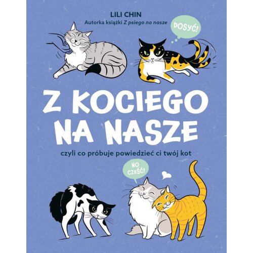 Z kociego na nasze czyli co próbuje powiedzieć ci twój kot
