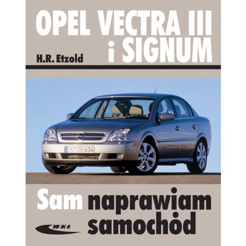 Opel Vectra III i Signum