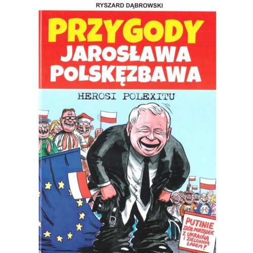 Przygody Jarosława Polskęzbawa 3. Herosi Polexitu