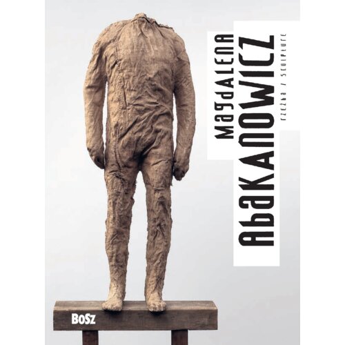 Magdalena Abakanowicz Rzeźba