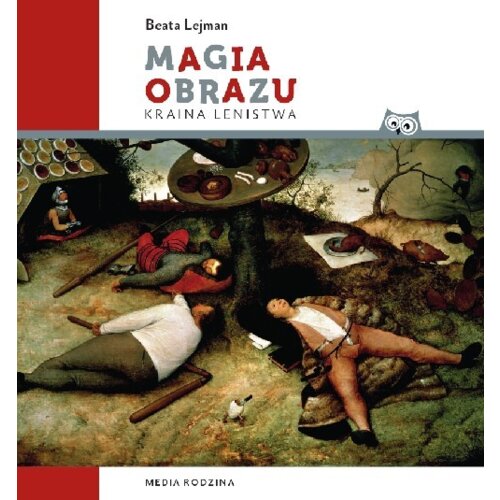 Magia obrazu. Kraina lenistwa