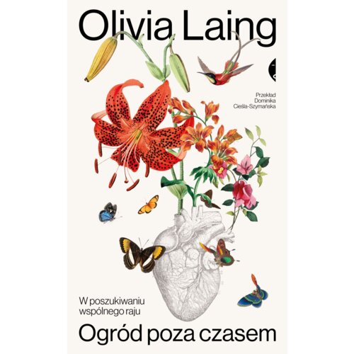Ogród poza czasem. W poszukiwaniu wspólnego raju