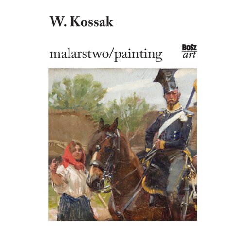 Wojciech Kossak Malarstwo