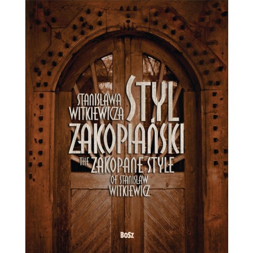 Styl zakopiański Stanisława Witkiewicza
