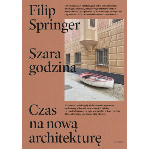 Szara godzina. Czas na nową architekturę