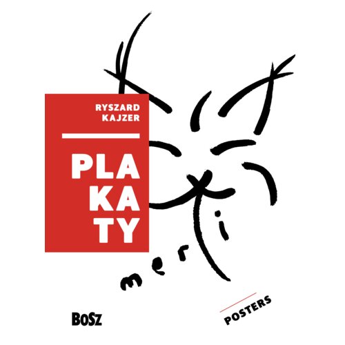 Ryszard Kajzer Plakaty
