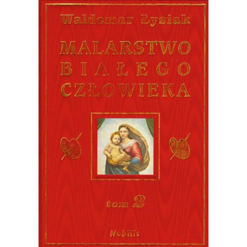 Malarstwo Białego Człowieka. Tom 2