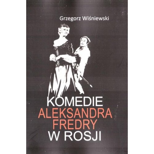 Komedie Aleksandra Fredry w Rosji