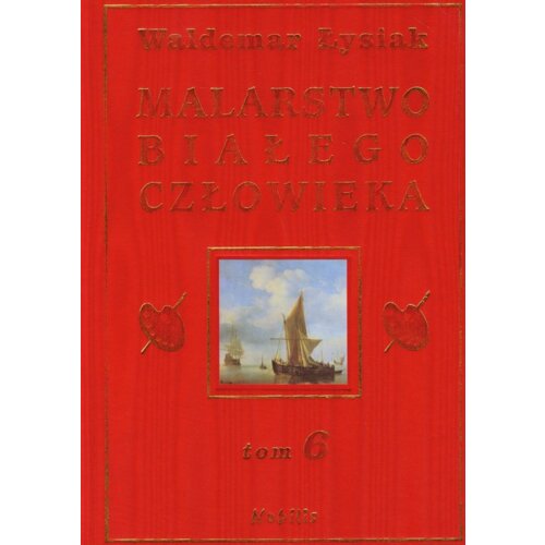 Malarstwo Białego Człowieka. Tom 6