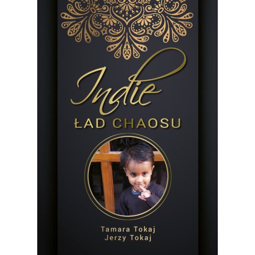 Indie. Ład chaosu