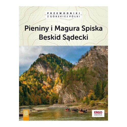 Pieniny i Magura Spiska. Beskid Sądecki