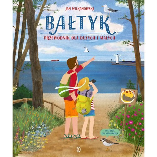 Bałtyk. Przewodnik dla dużych i małych