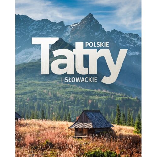 Tatry polskie i słowackie