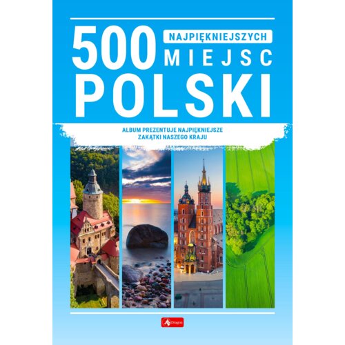 500 najpiękniejszych miejsc w Polsce