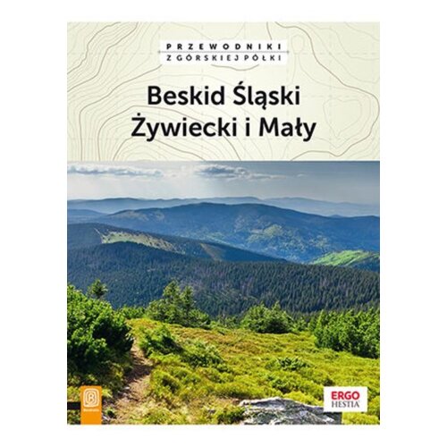 Beskid Śląski, Żywiecki i Mały