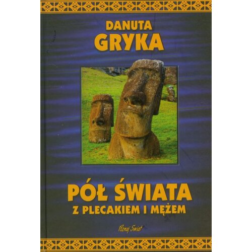 Pół świata z plecakiem i mężem