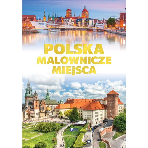 Polska. Malownicze miejsca