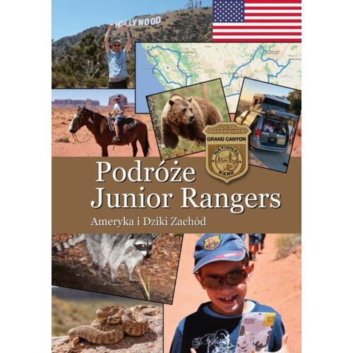 Podróże Junior Rangers. Ameryka i Dziki Zachód