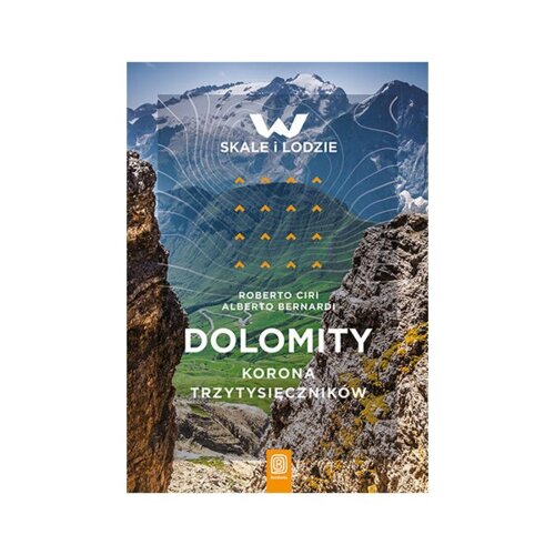 Dolomity. Korona trzytysięczników