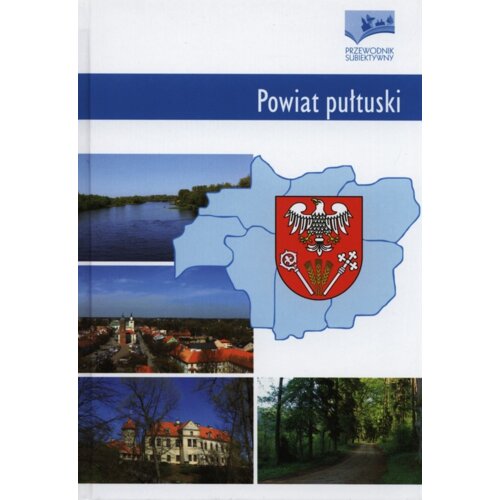 Powiat pułtuski. Przewodnik subiektywny